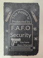 F.A.F.O. Security Laser Engraved Slate Door Hangers
