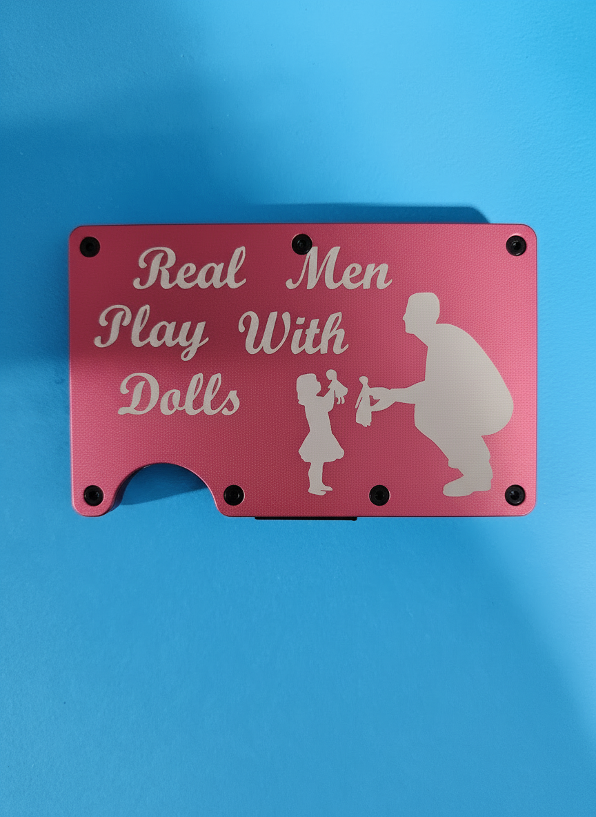 Real Men Play With Dolls (daddy daughter) Metal Minimalist Wallets