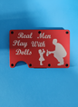 Real Men Play With Dolls (daddy daughter) Metal Minimalist Wallets